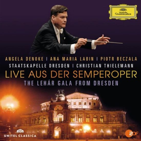 THE LEHAR GALA FROM DRESDEN/ CHRISTIAN THIELEMANN