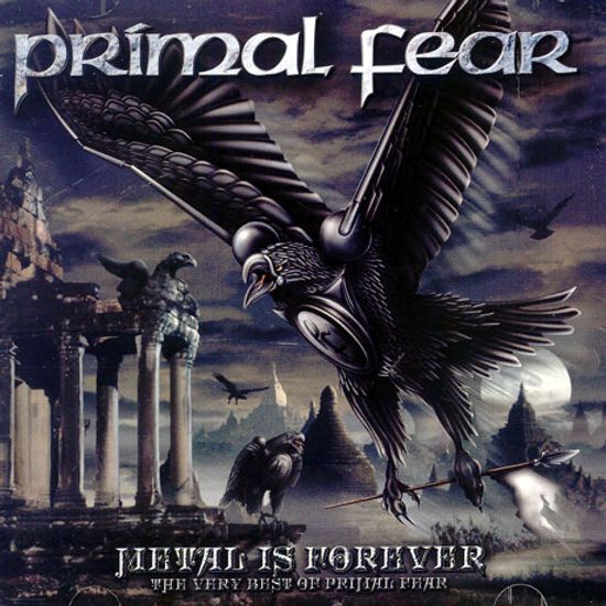 METAL IS FOREVER: THE VERY BEST OF PRIMAL FEAR