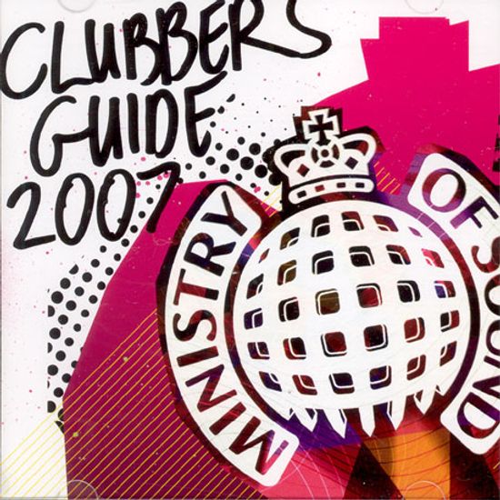 MINISTRY OF SOUND CLUBBERS GUIDE 2007