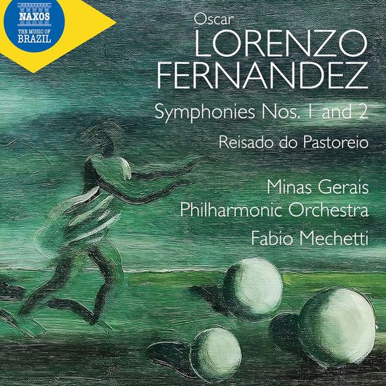SYMPHONIES NOS.1 & 2/ FABIO MECHETTI [오스카 로렌조 페르난데스: 동방박사의 날, 교향곡 1번, 교향곡 2번 - 파비오 메체티]