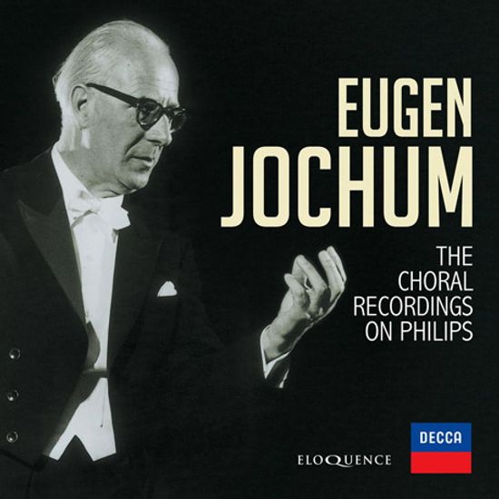 THE CHORAL RECORDING ON PHILIPS [오이겐 요훔: 필립스 합창음악 에디션]