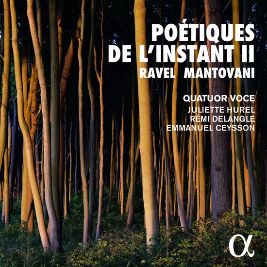 POETIQUES DE L`INSTANT II/ QUATUOR VOCE [라벨: 현악사중주, 어미 거위(7중주 버전) 외 - 보체 사중주단]