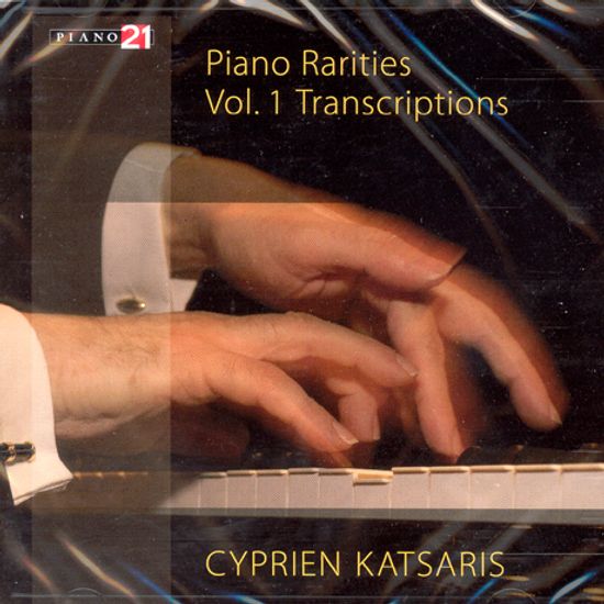 PIANO RARITIES VOL.1 TRANSCRIPTIONS/ CYPRIEN KATSARIS