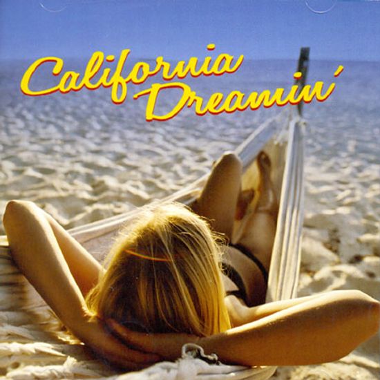 CALIFORNIA DREAMIN
