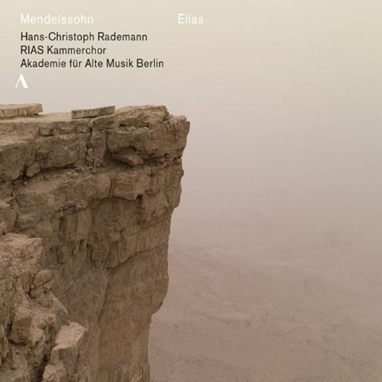 ELIAS/ HANS-CHRISTOPH RADEMANN [멘델스존: 오라토리오 <엘리야>]