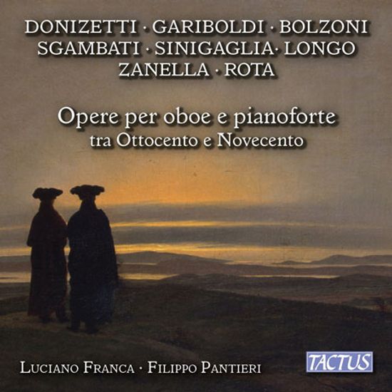 OPERE PER OBOE E PIANOFORTE TRA OTTOCENTO E NOVECENTO/ LUCIANO FRANCA, FILIPPO PANTIERI [19-20세기 오보에와 피아노를 위한 작품들]