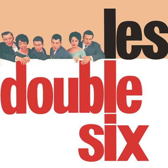 LES DOUBLE SIX