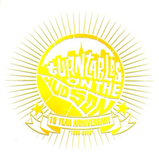 TURNTABLES ON THE HUDSON: 10 YEAR ANNIVERSARY 1998-2008