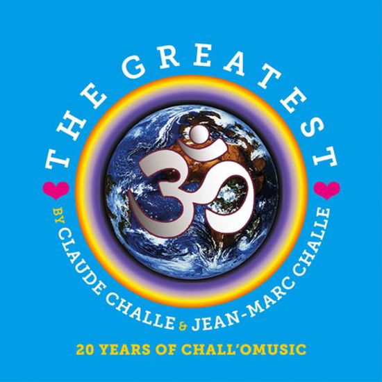 THE GREATEST: 20 YEARS OF CHALL`O MUSIC