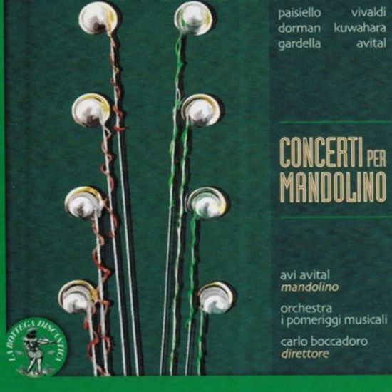 CONCERTI PER MANDOLINO/ AVI AVITAL, CARLO BOCCADORO