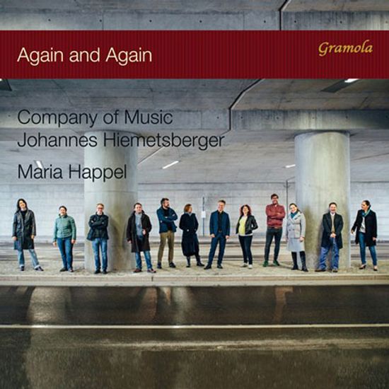 AGAIN & AGAIN/ JOHANNES HIEMETSBERGER, MARIA HAPPEL [데이빗 랭: 성냥팔이 소녀 수난곡, 홀텐: 첫눈, 태버너: 양, 홀스트: 자장가 외 - 컴퍼니 오브 뮤직]
