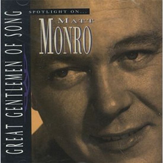 SPOTLIGHT ON MATT MONRO