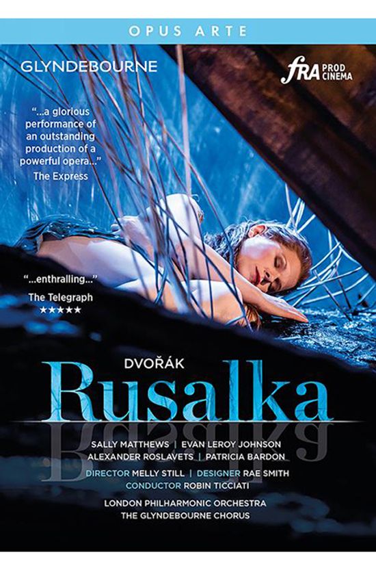 RUSALKA/ ROBIN TICCIATI [드보르작: 루살카 - 로빈 티치아티] [한글자막]