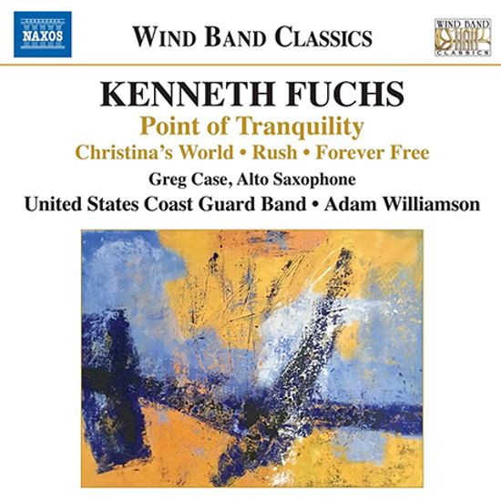 POINT OF TRANQUILITY/ UNITED STATES COAST GUARD BAND, ADAM WILLIAMSON [케네스 푹스: 밴드를 위한 음악 - 미국 해안 경비대 밴드]
