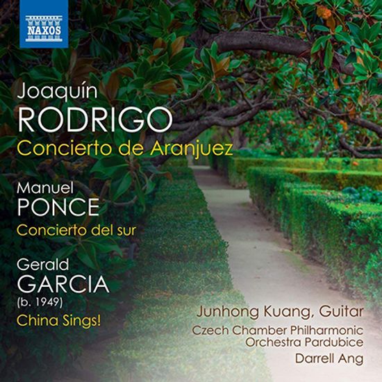 CONCIERTO DE ARANJUEZ, CONCIERTO DEL SUR, CHINA SINGS/ JUNHONG KUANG, DARRELL ANG [로드리고: 아랑후에스 협주곡, 퐁스: 남방 협주곡, 가르시아: 중국이 노래하다 - 광준홍]