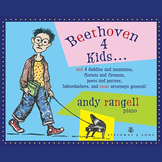 BEETHOVEN 4 KIDS/ ANDY RANGELL [CD+DVD] [어린이를 위한 베토벤 1집 - 앤드루 란젤]