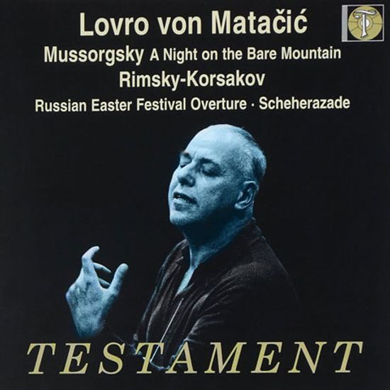 RUSSIAN EASTER FESTIVAL OVERTURE, SCHEHERAZADE/ LOVRO VON MATACIC [마타치치: 무소르그스키, 림스키 코르사코프]