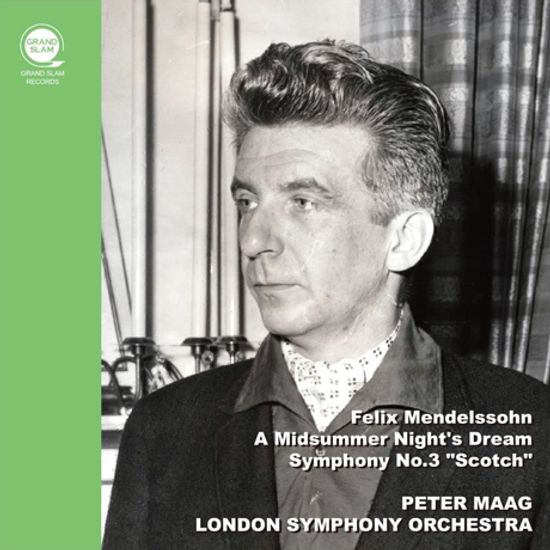 A MIDSUMMER NIGHT`S DREAM, SYMPHONY NO.3 ”SCOTCH”/ PETER MAAG [멘델스존: 한 여름밤의 꿈, 교향곡 3번- 페터 마크]