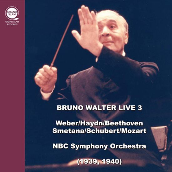BRUNO WALTER LIVE 3 [브루노 발터 NBC 교향악단 실황 연주 3집]