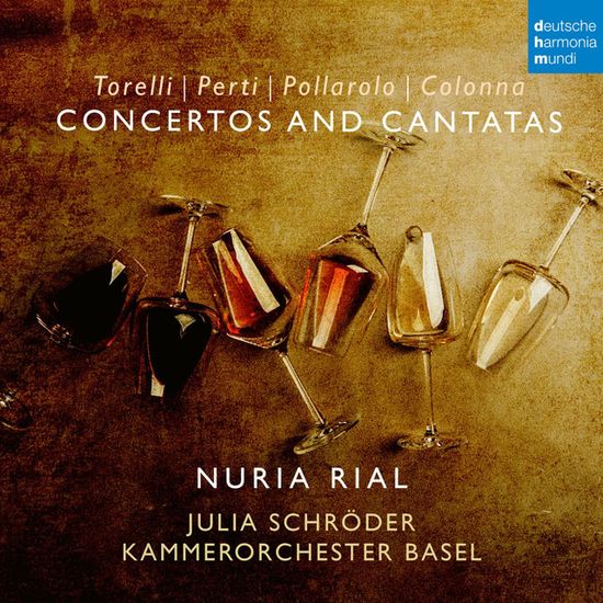 CONCERTOS & CANTATAS/ NURIA RIAL [토렐리, 페트리, 폴라롤로, 콜론나: 칸타타 & 협주곡 - 누리아 리알]