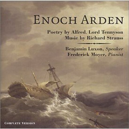 ENOCH ARDEN/ BENJAMIN LUXON, FREDERICK MOYER [낭독자와 피아노를 위한 멜로드라마]