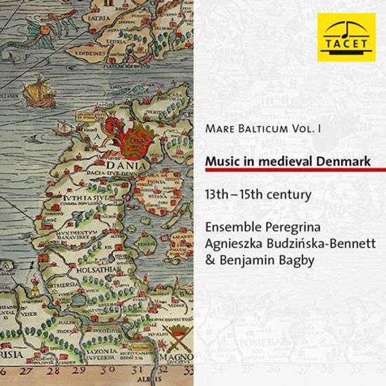 MUSIC IN MEDIEVAL DENMARK: MARE BALTICUM VOL.1/ AGNIESZKA BUDZINSKA-BENNETT [발틱해 음악 1집: 중세 시대 덴마크의 음악 - 앙상블 페레그리나]