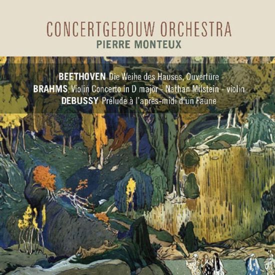 ORCHESTRAL WORKS/ PIERRE MONTEUX [베토벤: 헌당식 서곡, 브람스: 바이올린 협주곡, 드뷔시: 목신의 오후에의 전주곡 외 - 몽퇴]