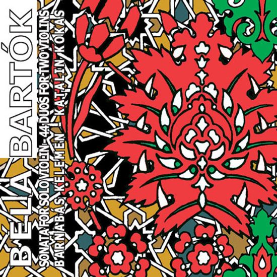 SONATA FOR SOLO VIOLIN, 44 DUOS FOR TWO VIOLINS/ BARNABAS KELEMEN, KATALIN KOKAS [바르톡: 무반주 바이올린을 위한 소나타, 44개의 바이올린 이중주]