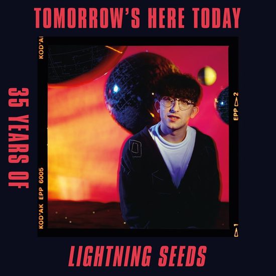 TOMORROW`S HERE TODAY: 35 YEARS OF LIGHTNING SEEDS