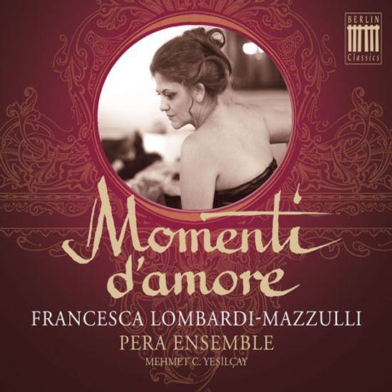MOMENTI D`AMORE/ MEHMET C. YESILCAY [프란체스카 롬바르디 마출리: 사랑의 순간 - 몬테베르디,스트로치,팔코니에리 등의 성악곡과 기악곡]