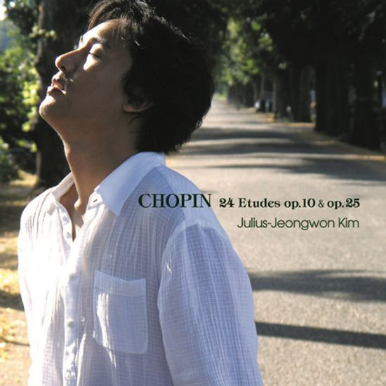 24 ETUDES OP.10 & OP.25/ JULIUS-JEONGWON KIM [쇼팽: 24개의 연습곡 - 김정원]