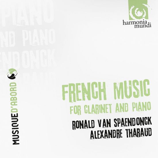 FRENCH MUSIC FOR CLARINET AND PIANO/ RONALD VAN SPAENDONCK, ALEXANDRE THARAUD [근현대 프랑스 작곡가의 클라리넷 작품집 - 스파엔동크, 타로]
