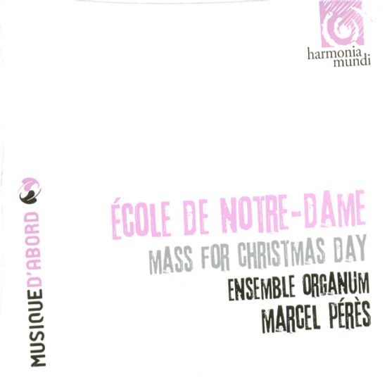ECOLE DE NOTRE-DAME/ ENSEMBLE ORGANUM, MARCEL PERES