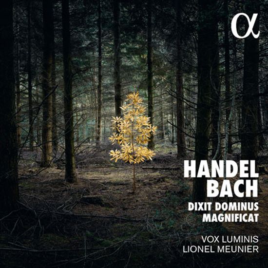 DIXIT DOMINUS, MAGNIFICAT/ VOX LUMINIS, LIONEL MEUNIER [헨델: 딕시트 도미누스 & 바흐: 마니피카트 - 복스 루미니스]