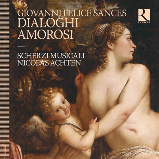 DIALOGHI AMOROSI/ SCHERZI MUSICALI, NICOLAS ACHTEN [산체스: 사랑의 대화 - 스케르치 무지칼리, 니콜라스 아흐텐]