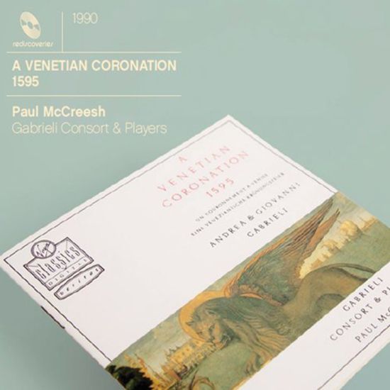 A VENETIAN CORONATION 1595/ PAUL MCCREESH [가브리엘: 1595년 베네치아 대관식]