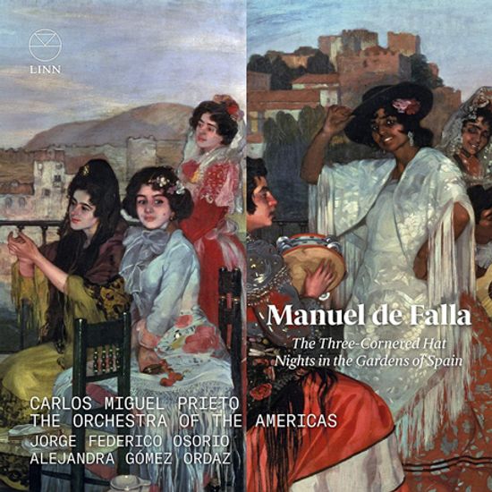 THE THREE-CORNERED HAT, NIGHTS IN THE GARDENS OF SPAIN/ CARLOS MIGUEL PRIETO [파야: 삼각 모자, 스페인 정원의 밤 외]