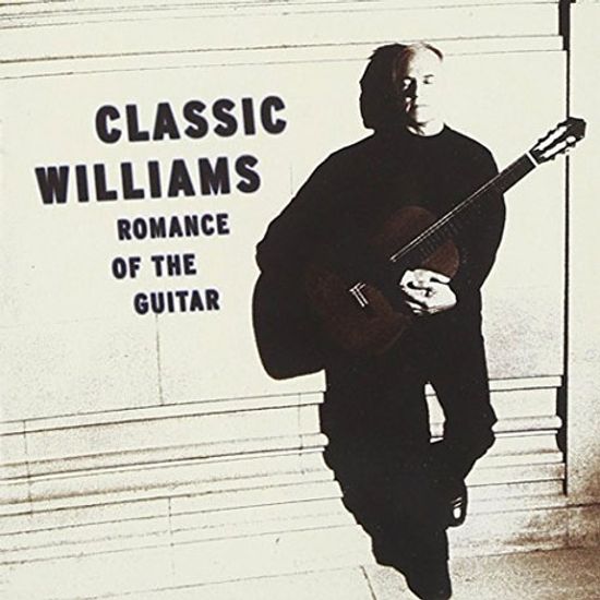 CLASSIC WILLIAMS: ROMANCE OF THE GUITAR [존 윌리엄스: 베스트]