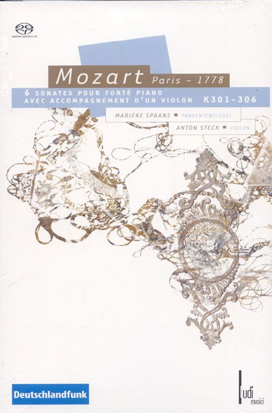 6 SONATES POUR FORTE PIANO/ AVEC ACCOMPAGNEMENT D`UN VIOLIN K301-306/ MARIEKE SPAANS/ ANTON STECK [SACD HYBRID]