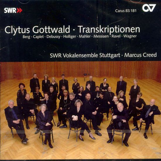 CLYTUS GOTTWALD TRANKRIPTIONEN/ SWR VOKALENSEMBLE STUTTGART/ MARCUS CREED