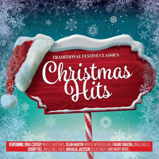 CHRISTMAS HITS: TRADITIONAL FESTIVE CLASSICS