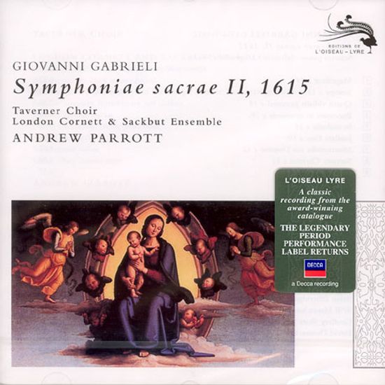 SYMPHONIAE SACRAE 2, 1615/ TAVERNER CHOIR/ ANDREW PARROTT