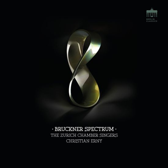 BRUCKNER SPECTRUM/ ZURICH CHAMBER SINGERS, CHRISTIAN ERNY [브루크너: 모테트, 킨츨러: 합창 작품 - 취리히 실내합창단]