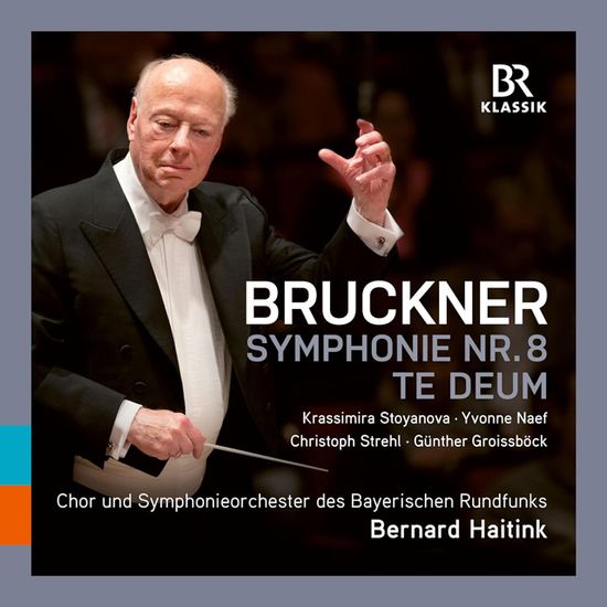 SYMPHONIE NR.8, TE DEUM/ BERNARD HAITINK [브루크너: 테 데움, 교향곡 8번 - 베르나르트 하이팅크]