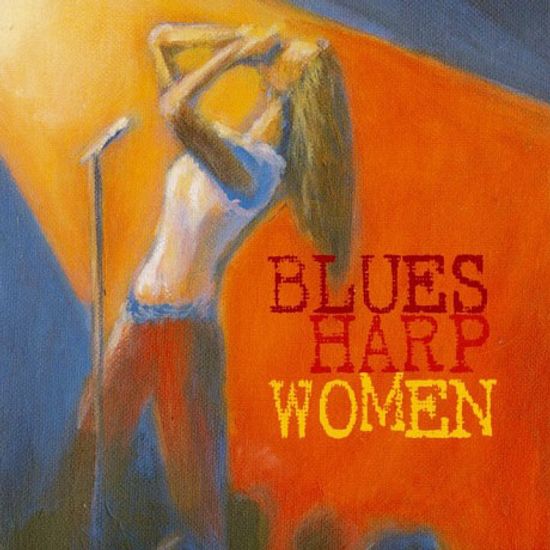 BLUES HARP WOMAN [DELUXE EDITION]