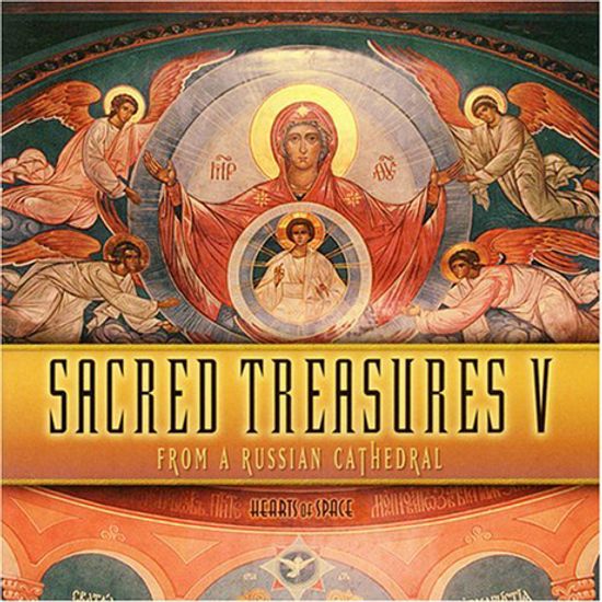 SACRED TREASURES 5: FROM A RUSSIAN CATHEDRAL