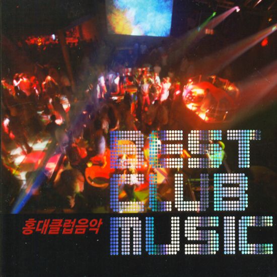 홍대클럽음악 [BEST CLUB MUSIC]
