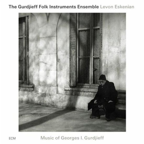 MUSIC OF GEORGES I. GURDJIEFF/ LEVON ESKENIAN