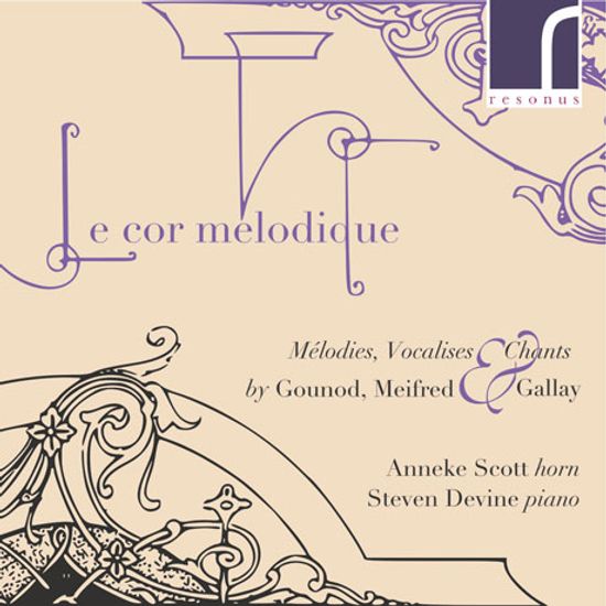 LE COR MELODIQUE: MELODIES, VOCALISES & CHANTS/ ANNEKE SCOTT, STEVEN DEVINE [로맨틱 혼의 멜로디 - 아네케 스콧]