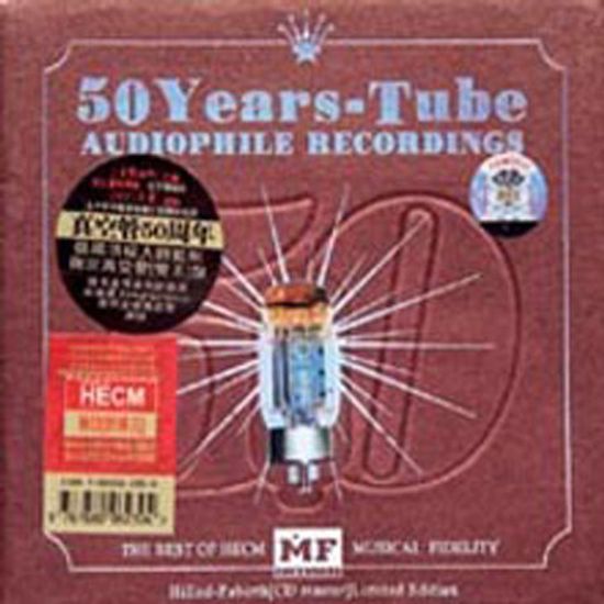50 YEARS: TUBE AUDIOPHILE RECORDINGS [HECM SUPER MASTERING]